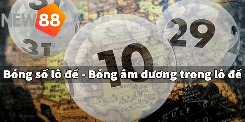 Các lưu ý liên quan đến bóng lô đề