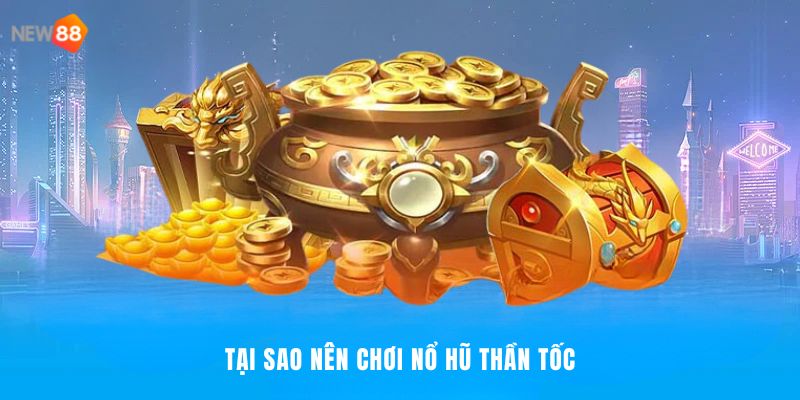 Top lý do game nổ hũ được yêu thích