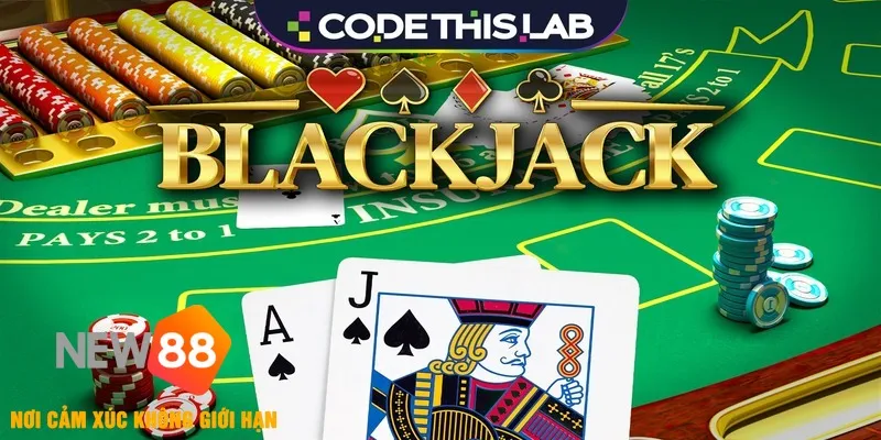 Blackjack 🎯 Luật Chơi & Quy Định Chuẩn Tại NEW88 2025 1 Blackjack và những điều cơ bản